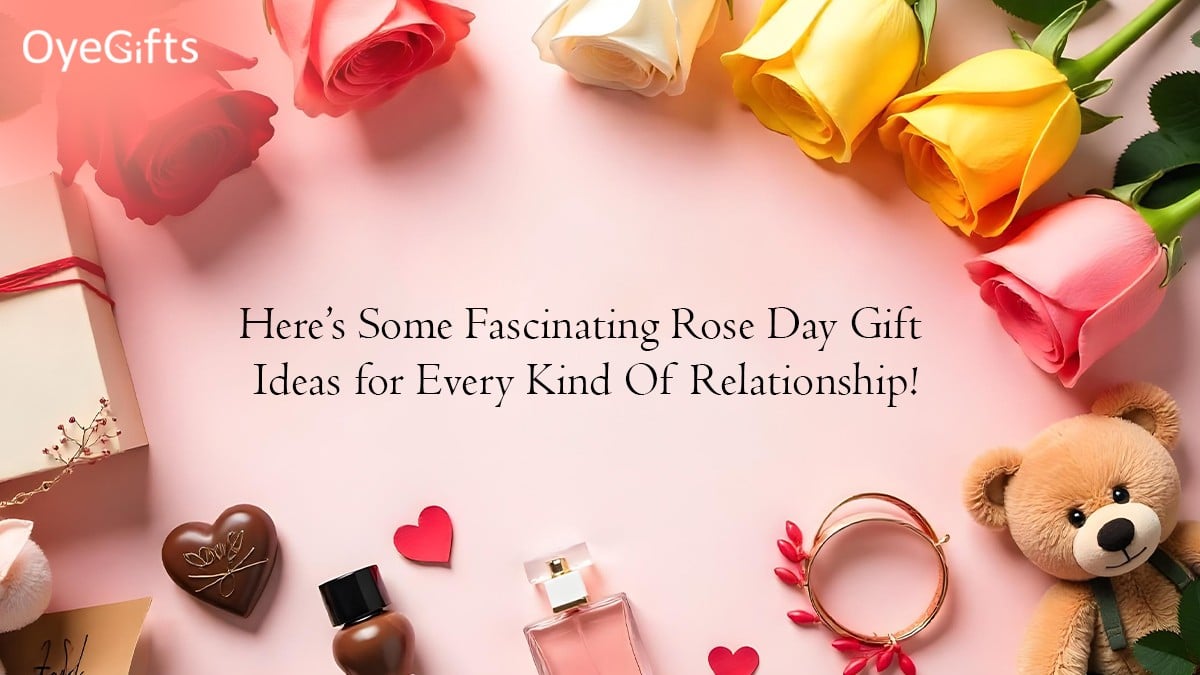Here’s Some Fascinating Rose Day Gift Ideas for Every Kind Of Relationship!|||||