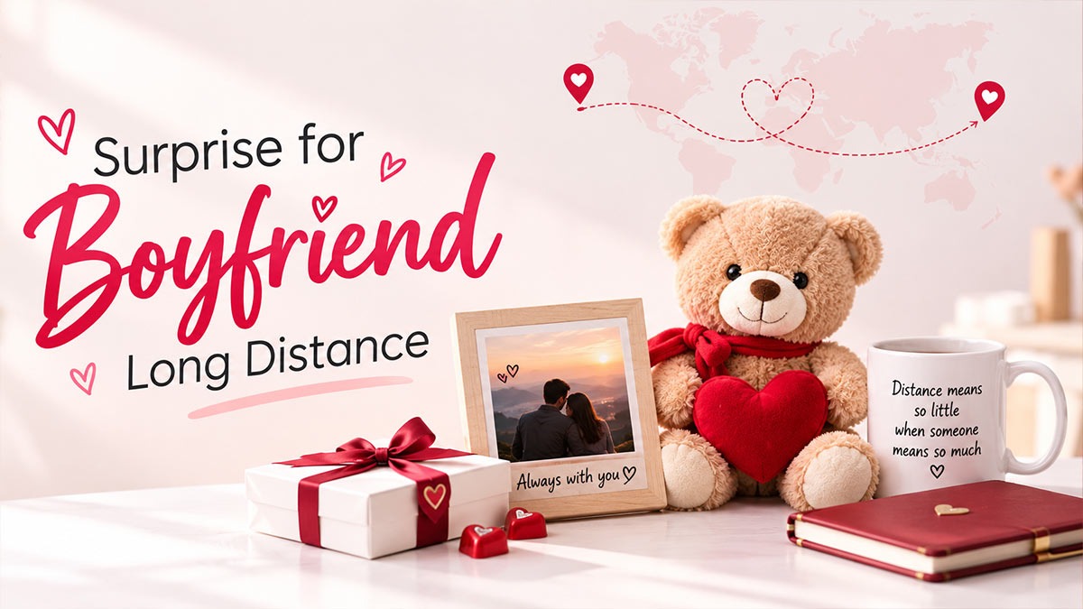 Surprise for boyfriend long distance