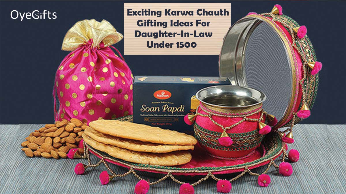 Top 20 Unique and Exciting Karwa Chauth Gifting Ideas For Daughter-In-Law Under 1500!||||||||||||||||||||||