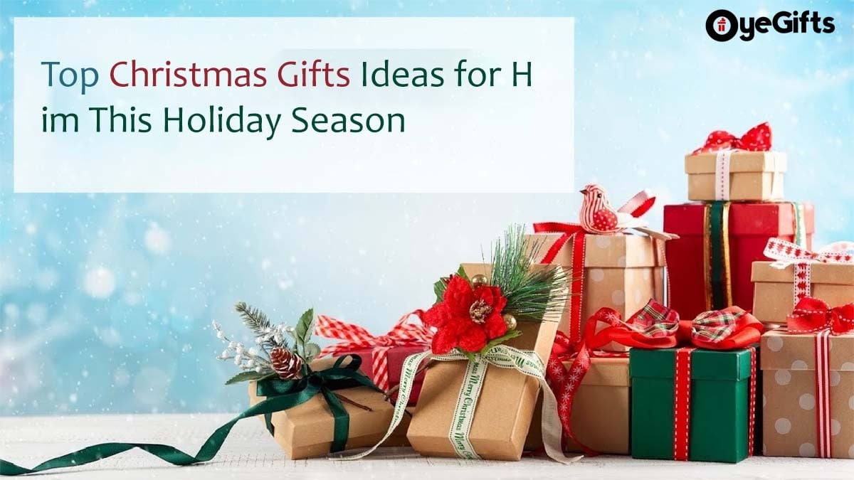 Top Christmas Gifts Ideas for Him This Holiday Season|||||||||||||||||