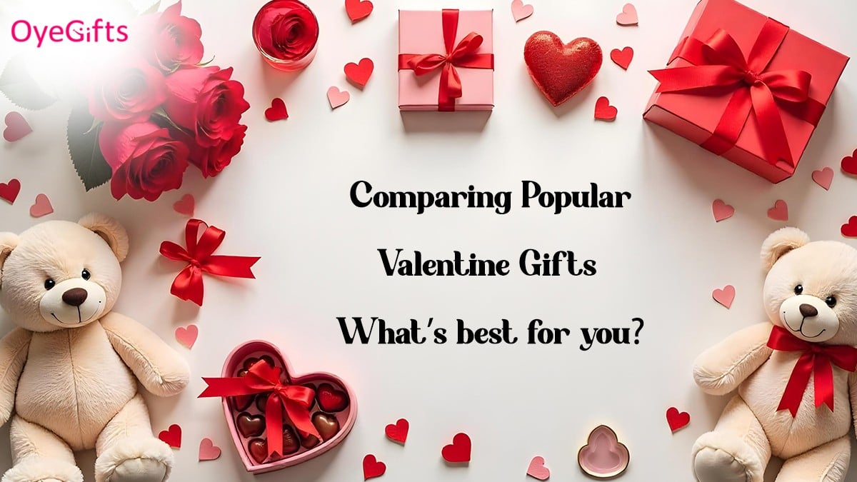Comparing Popular Valentine Gifts: What’s best for you?|Red Velvet Cake & Flowers|Soft Toys