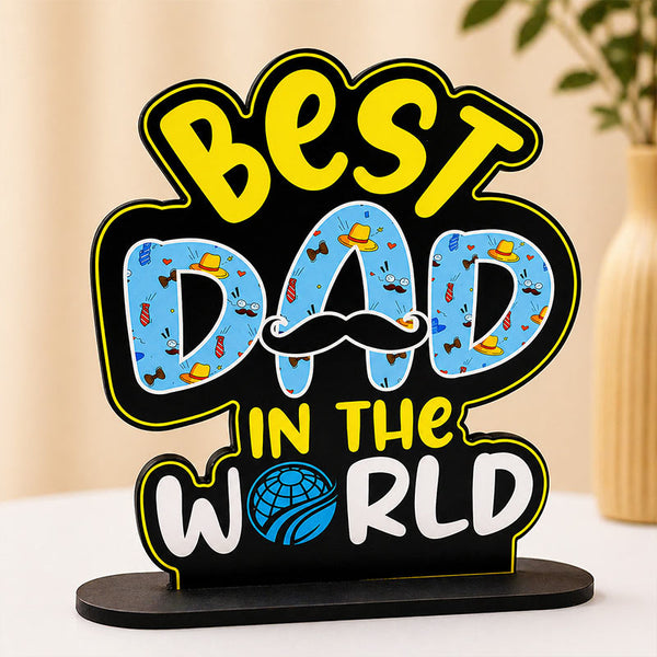 Best Dad in the World Decorative Table Stand with Mustache Design