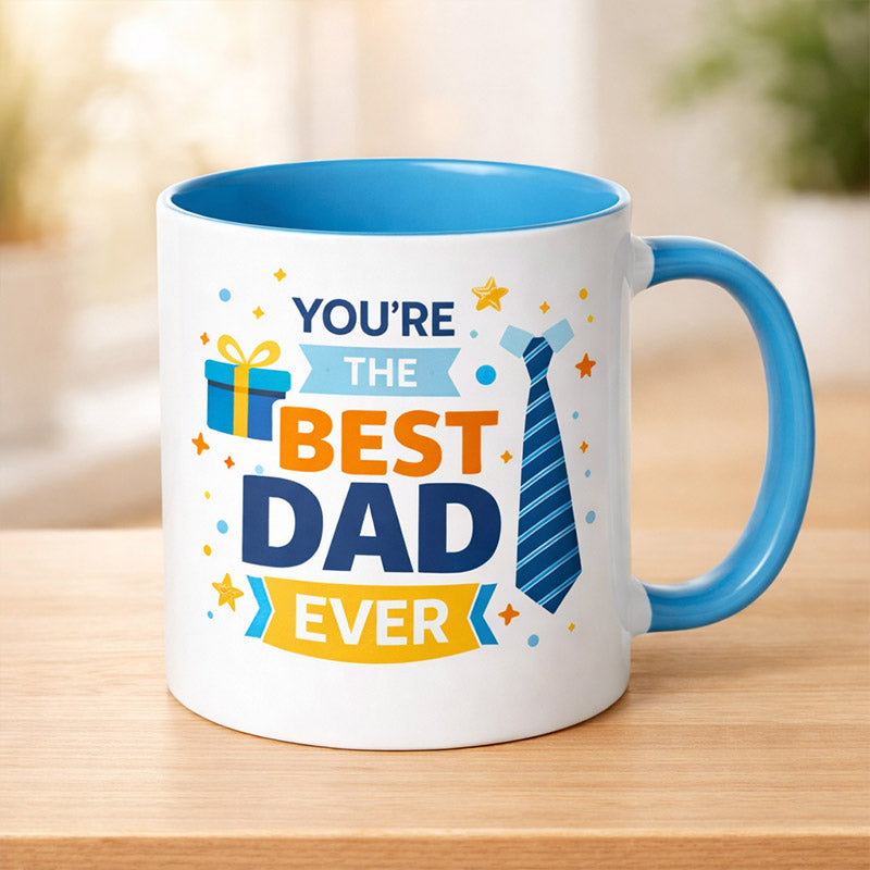 Mug with 'You're the Best Dad Ever' text on a wooden surface