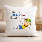 My Bro My Buddy Cushion customer review image